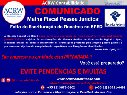 COMUNICADO: Malha Fiscal Pessoa Jurídica